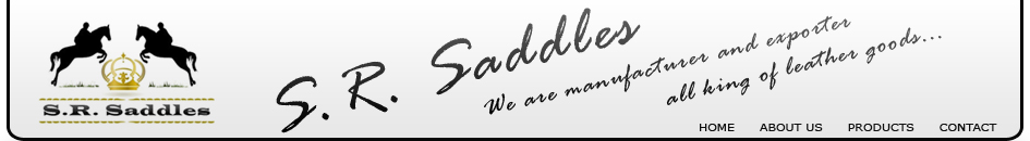 S R Saddles : We Are Manufacturer and Expoter All kind of Leather Goods